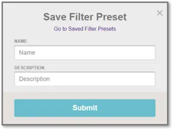 Add a name and description for your filter, then click “Submit" to save your preset.